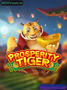 Explorando o Mundo do Jogo ProsperityTiger e sua Conexão com 365XV.com.br